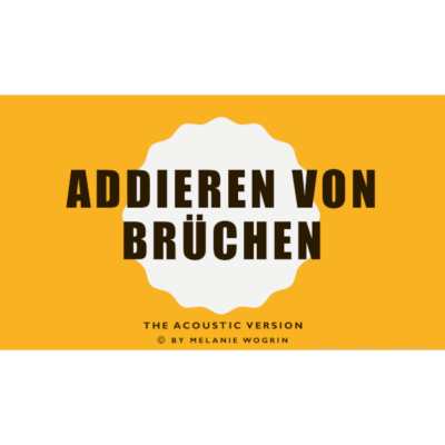 Bruchzahlen Lied